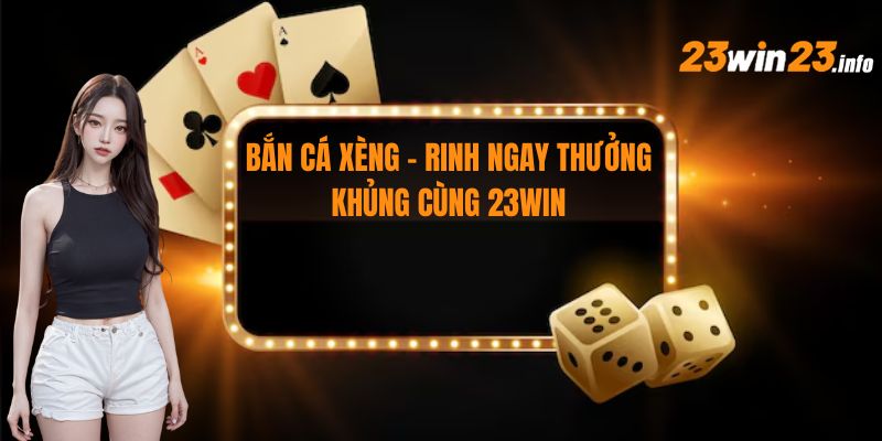 Bắn Cá xèng