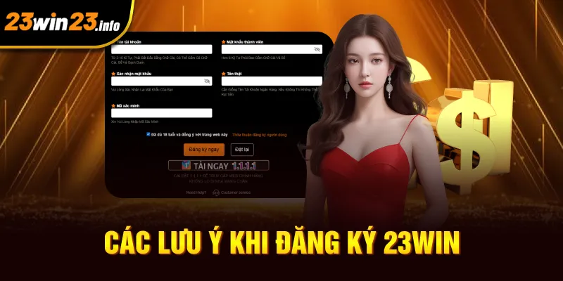 Các lưu ý khi đăng ký 23win