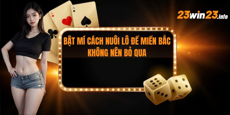Nuôi lô đề miền Bắc